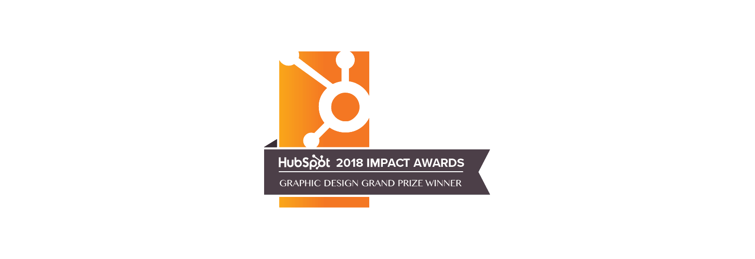 2018 Hubspot Impact Awards - International Graphic Design Grand Prize Winner